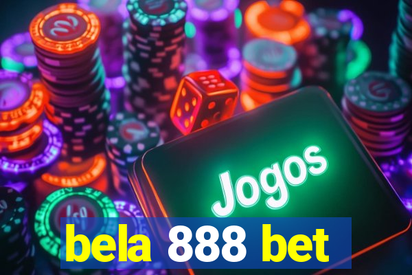 bela 888 bet